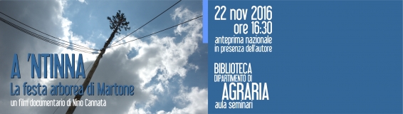 Presentazione in anteprima nazionale del film documentario �A �Ntinna: la festa arborea di Martone�.