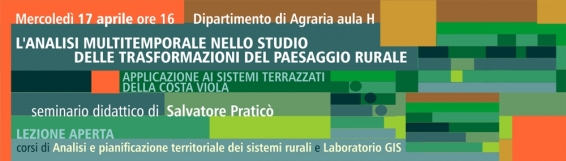 Seminario su �L�analisi multitemporale nello studio delle trasformazioni del paesaggio rurale�
