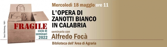Per il ciclo di seminari �Fragile� incontro con Alfredo Foc&agrave; sull�opera di Umberto Zanotti Bianco in Calabria.
