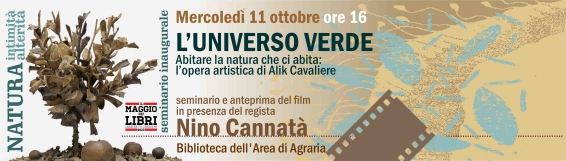�NATURA. Intimit&agrave;/Alterit&agrave;�: l�anteprima del film �Alik Cavaliere, L�UNIVERSO VERDE� di Nino Cannat&agrave;